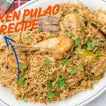 Chicken Pulao Recipe