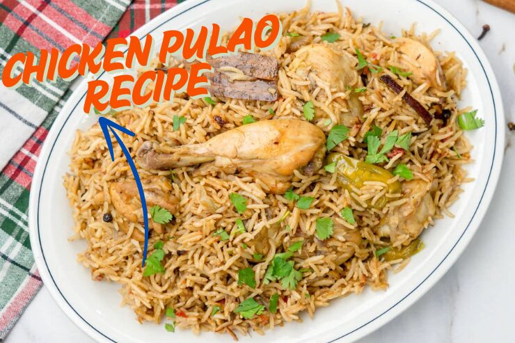 Chicken Pulao Recipe